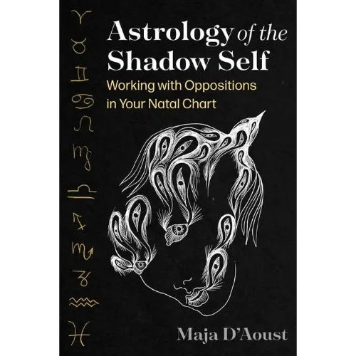 Astrology of the Shadow Self By Maja D'aoust