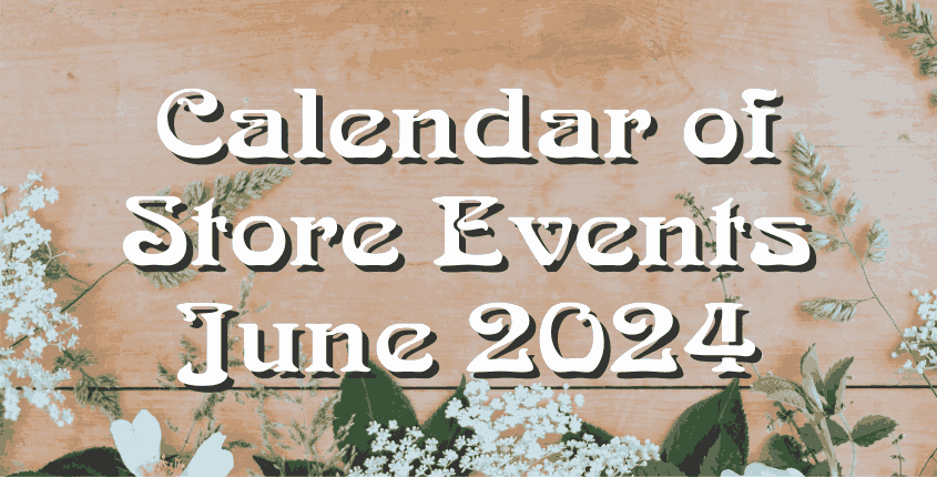 Calendar of Store Events June 2024