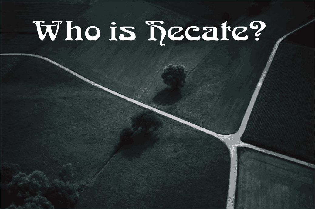 Who is Hecate?