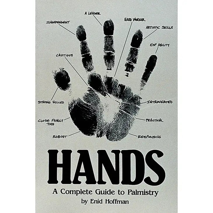 Hands: A Complete Guide To Palmistry by Enid Hoffman