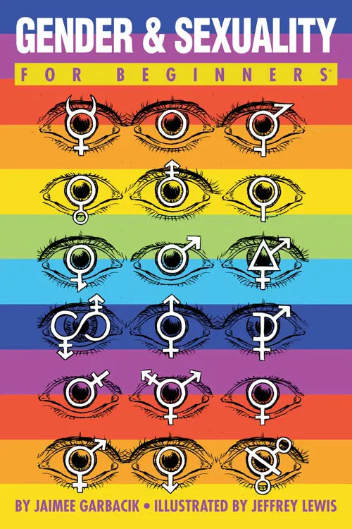 Gender & Sexuality For Beginners by Jaimee Garbacik
