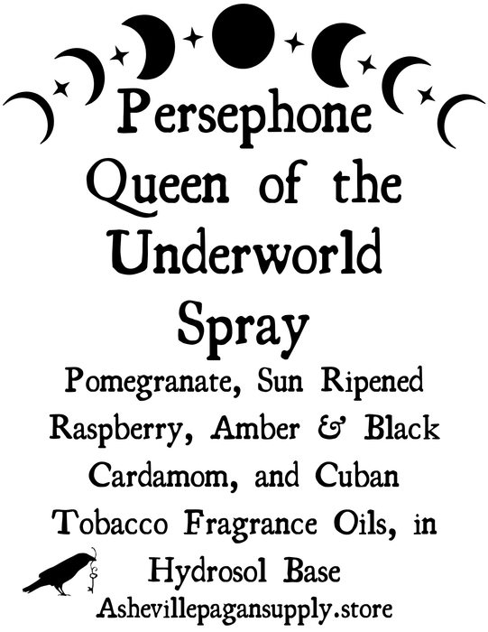 Persephone Queen of the Underworld Spray 8 oz. Bottle