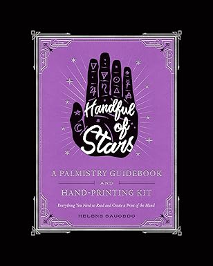 Handful of Stars: A Palmistry Guidebook and Hand-Printing Kit