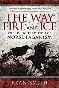 The Way of Fire and Ice by Ryan Smith