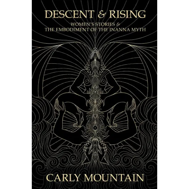 Descent & Rising by Carly Mountain