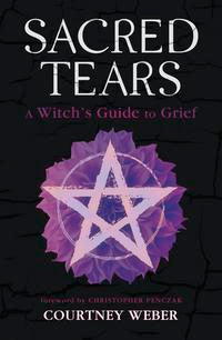 Sacred Tears by Courtney Weber