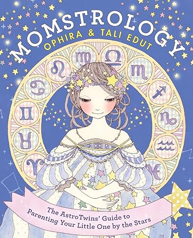 Momstrology by Ophira Edut and Tali Edut