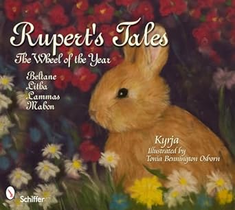 Rupert Tales: The Wheel of the Year: Beltane, Litha, Lammas, and Mabon
