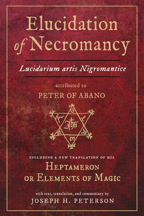 Elucidation of Necromancy Lucidarium Artis Nigromantice