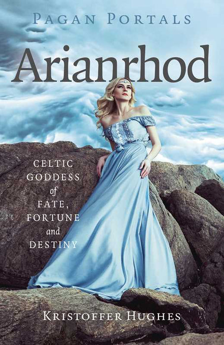 Pagan Portals - Arianrhod by Kristoffer Hughes: Paperback; 120 pages / English