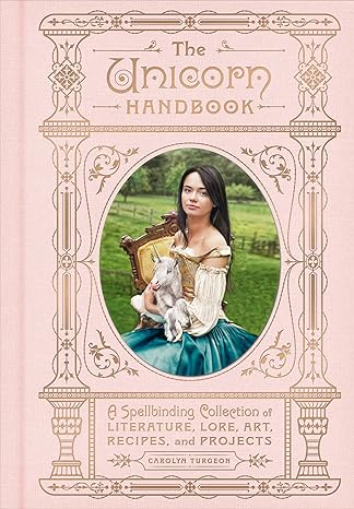 Unicorn Handbook by Carolyn Turgeon