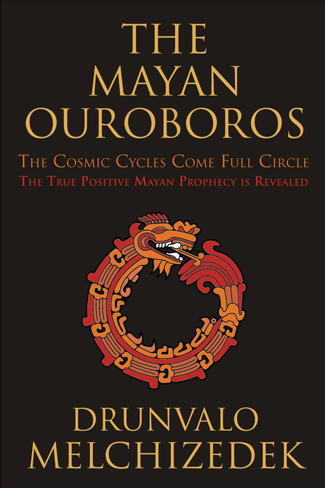 Mayan Ouroboros: The Cosmic Cycles Come Full Circle
