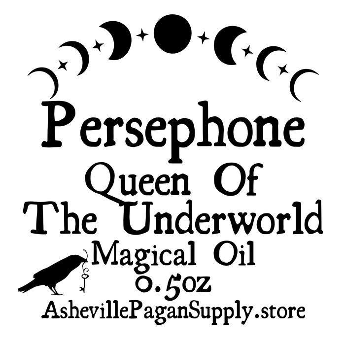 Persephone Oil, Queen of the Underworld