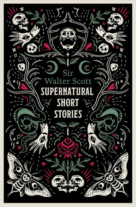 Supernatural Short Stories: Tales of Murder and Letters on Demonology and Witchcraft by Sir Walter Scott