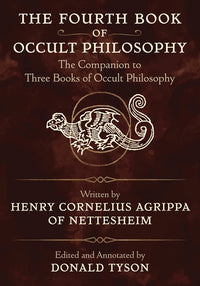 The Fourth Book of Occult Philosophy by Donald Tyson