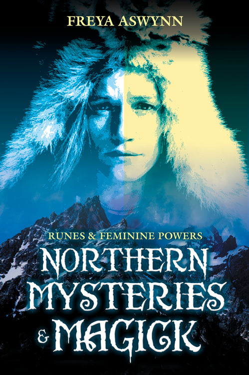 Northern Mysteries and Magick by Freya Aswynn