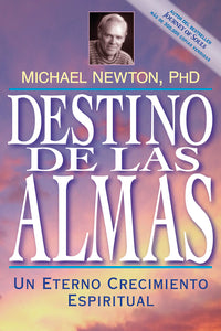 Destino de las almas by Michael Newton