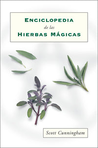 Enciclopedia de las hierbas mágicas  by Scott Cunningham