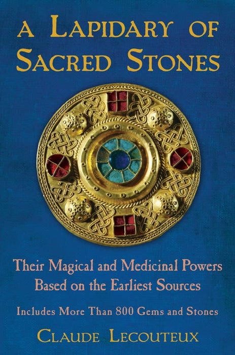 Lapidary of Sacred Stones by Claude Lecouteux: Hardcover; 376 pages / English