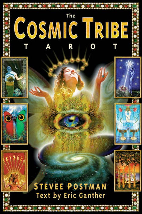 Cosmic Tribe Tarot by Stevee Postman (Artist), Eric Ganther (Contributor)
