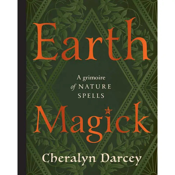 Earth Magick By Cheralyn Darcey