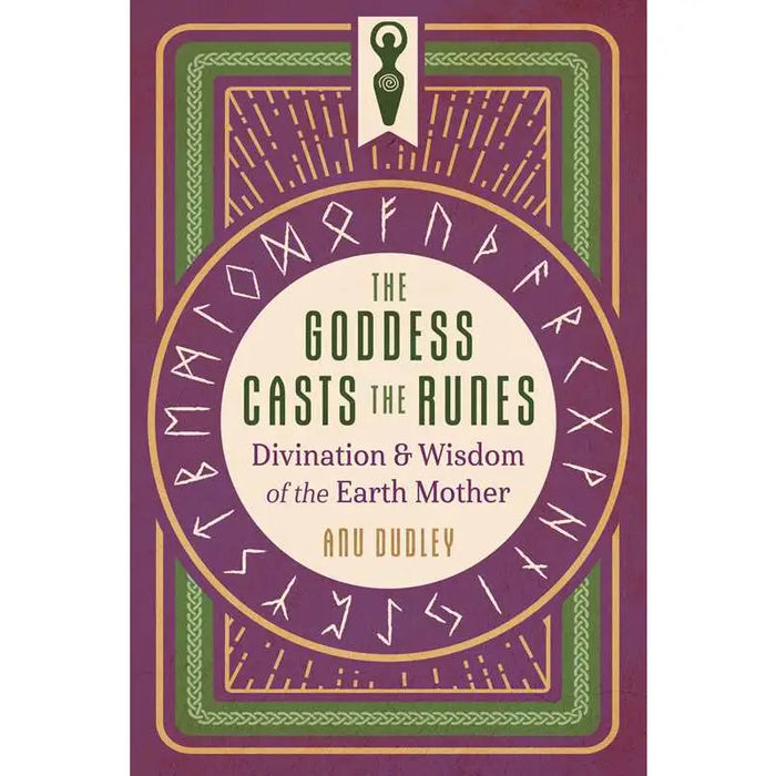 Goddess Casts the Runes By Anu Dudley
