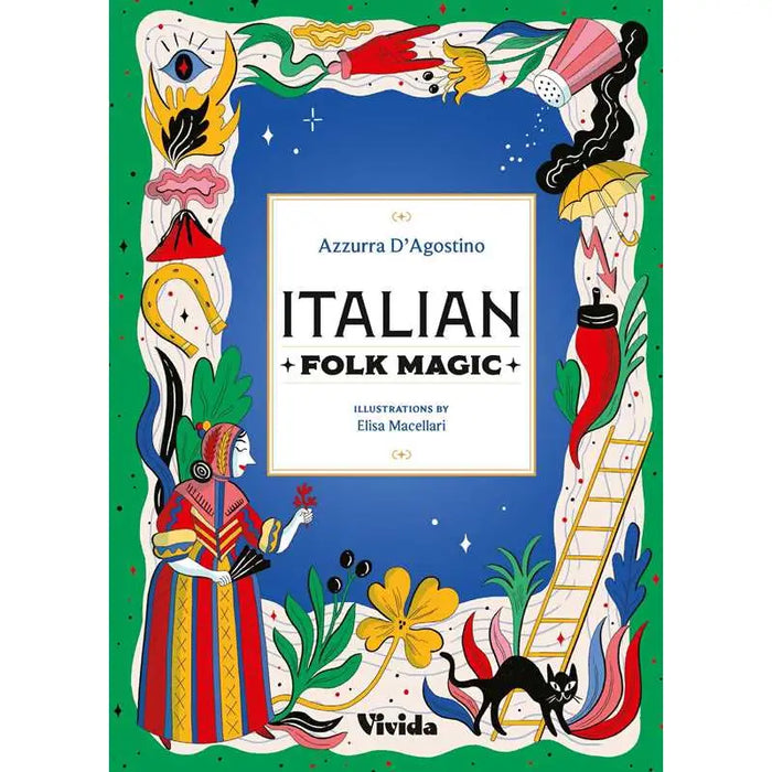 Italian Folk Magic By Azzurra D'agostino