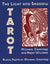 Light and Shadow Tarot by Michael Goepferd