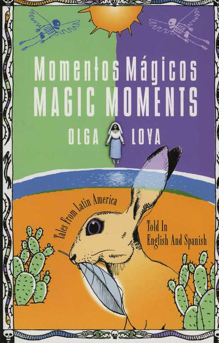 Momentos Mágicos/Magic Moments by Olga Loya/Spainish