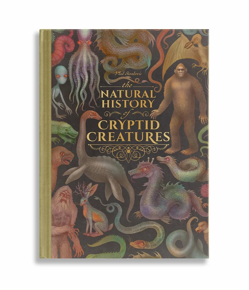 The Natural History of Cryptid Creatures by Vlad Stankovic