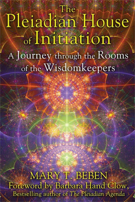 Pleiadian House of Initiation by Mary T. Beben: Paperback