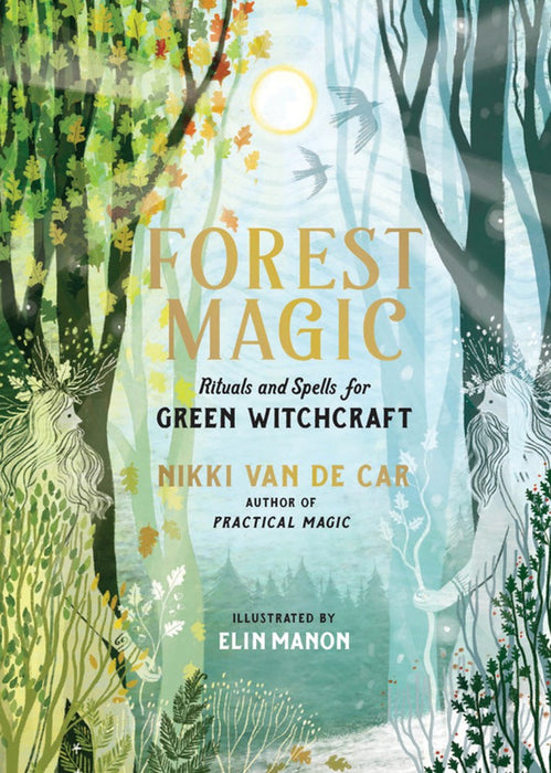 Forest Magic by Nikki Van De Car