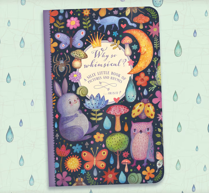 Why So Whimsical? A Silly Little Book of Pictures and Rhymes by Vlad Stankovic