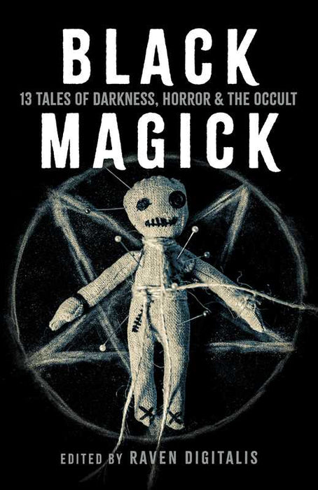 Black Magick by Raven Digitalis