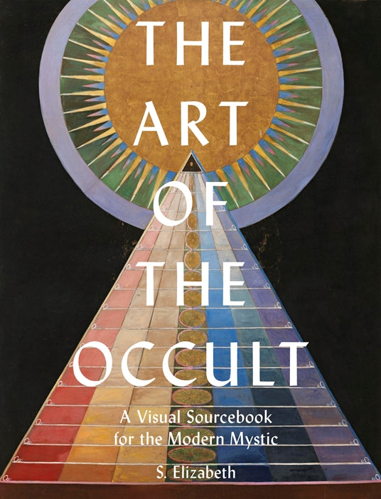 The Art of the Occult by Sarah Elizabeth