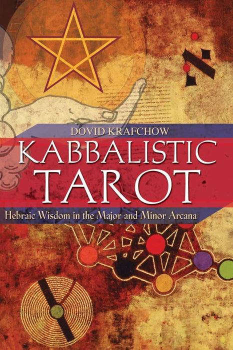 Kabbalistic Tarot by Dovid Krafchow: Paperback