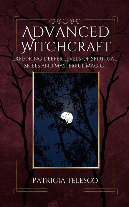 Advanced Witchcraft: Exploring Deeper Levels…
