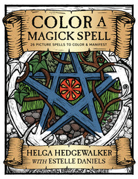 Color a Magick Spell Coloring Book by Estelle Daniels