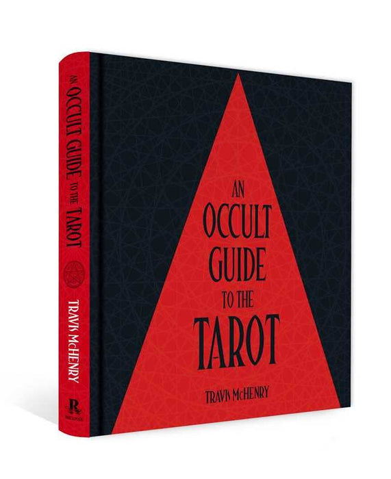Occult Guide to the Tarot by Travis McHenry: Hardcover; 272 pages / English