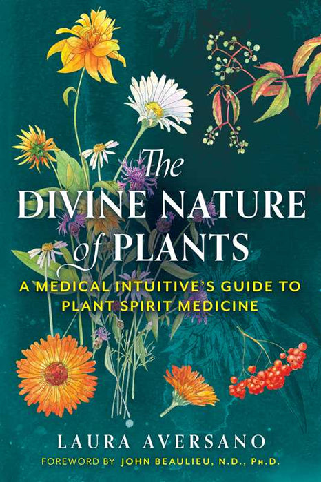 Divine Nature of Plants by Laura Aversano: Paperback