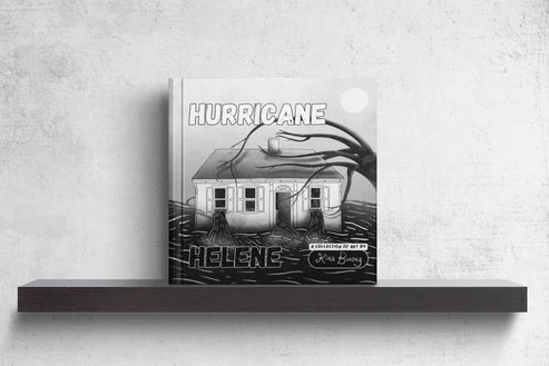Hurricane Helene Art Collection Book by Kira Bursky