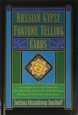 Russian Gypsy Fortune Telling Cards by Svetlana Alexandrovna Touchkoff