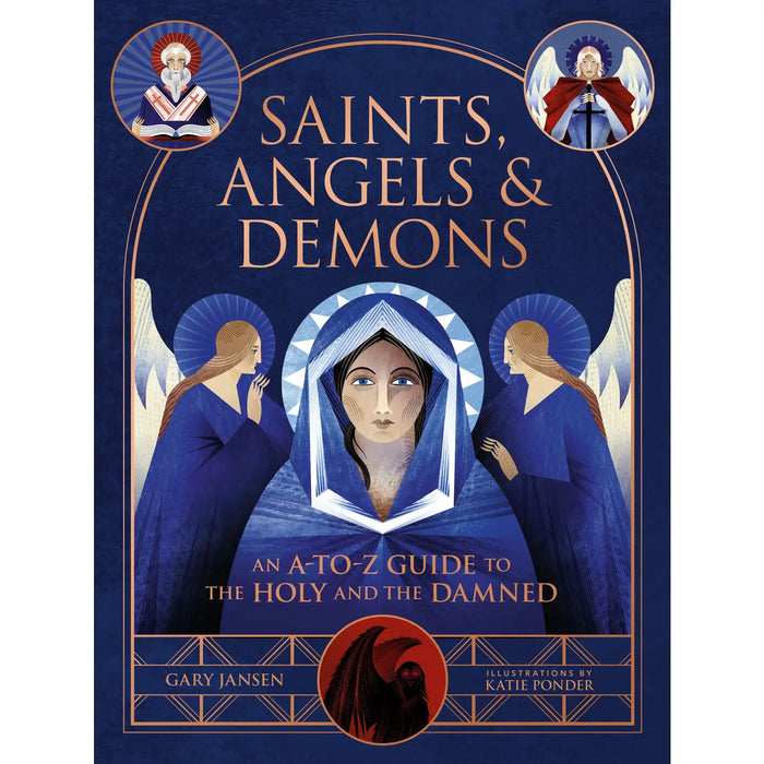 Saints, Angels & Demons