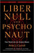 Liber Null & Psychonaut: The Practice of Chaos Magic by Peter J. Carroll