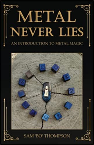 Metal Never Lies –An Introduction to Metal Magic