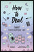 How to Deal: Tarot for Everyday Life by Sami Main