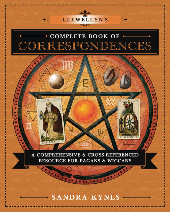 Llewellyn's Complete Book of Correspondences by Sandra Kaynes