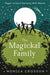 Magickal Family by Monica Crosson