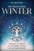 Winter: Rituals to Thrive in the Dark Cycle of the Saeculum by Jo Graham