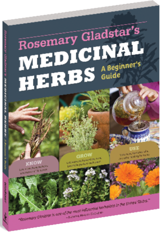 Rosemary Gladstar's Medicinal Herbs: A Beginner's Guide